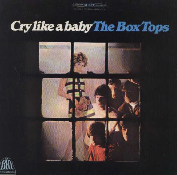 The Box Tops - Cry Like A Baby